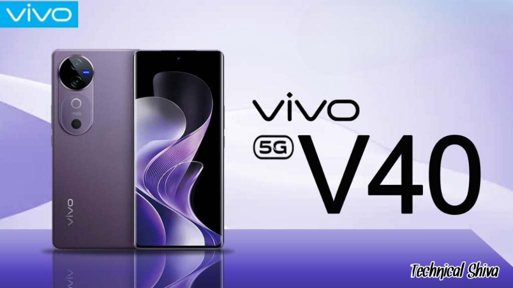 शानदार 50MP सेल्फी कैमरा के साथ Vivo V40 5G स्मार्टफोन बेहद सस्ती कीमत में हुआ पेश, जाने पुरी डिटेल